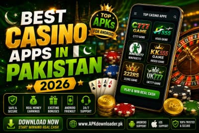 Best Casino Apps in Pakistan 2026 – Top APKs for Android